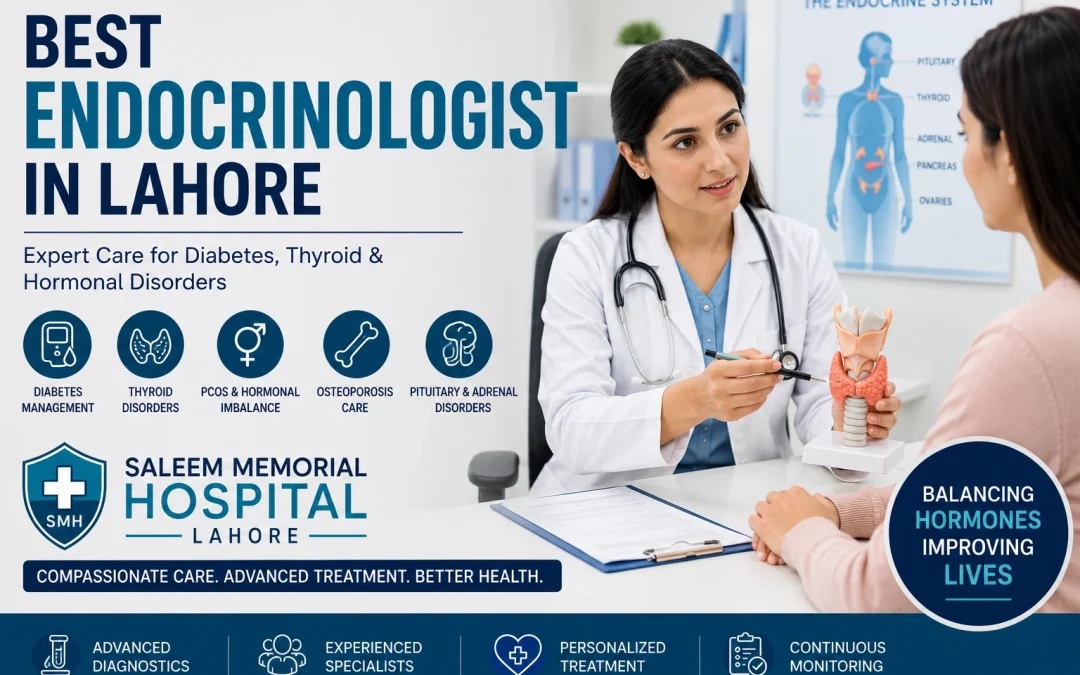 Best Endocrinologist in Lahore | Diabetes and Thyroid Specialist 
